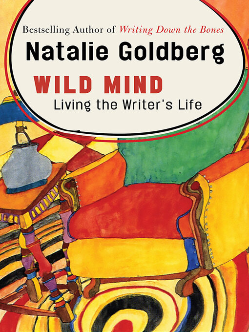 Title details for Wild Mind by Natalie  Goldberg - Available